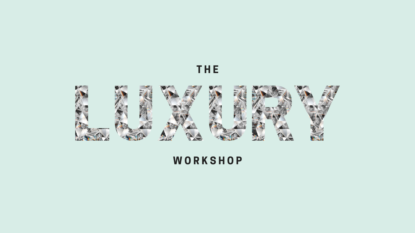 Luxury Advisory Luxusberatung Luxusakademie Workshop Luxus